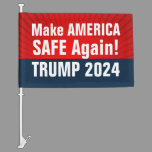Trump 2024 Make America Safe Car Flag