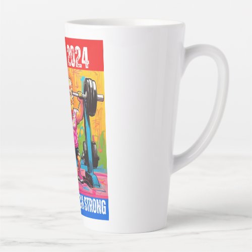 TRUMP 2024 MAKE AMERICA STRONG LATTE MUG