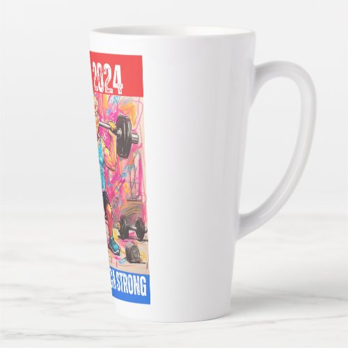 TRUMP 2024 MAKE AMERICA STRONG LATTE MUG