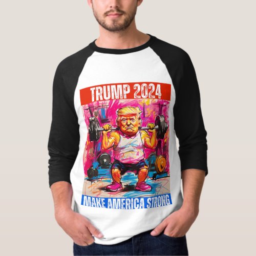 TRUMP 2024 MAKE AMERICA STRONG T_Shirt