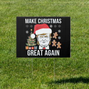 Trump 2024 Make Christmas Great Again Election Sign