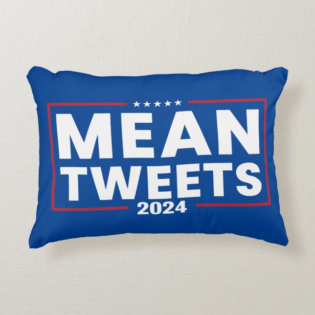 Trump 2024 Mean Tweets Election Accent Pillow (Front)