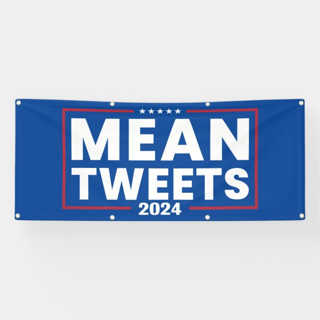 Trump 2024 Mean Tweets Election Banner (Horizontal)