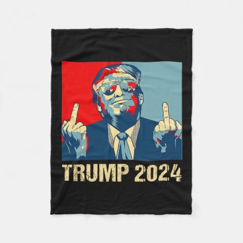 Trump 2024 Middle Finger Ill Be Back Election 202 Fleece Blanket