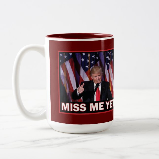 Trump 2024 Miss Me Yet Two-Tone Coffee Mug (Left)