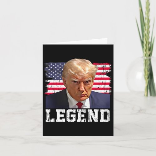 Trump 2024 Mug Shot President Legend American Flag Card