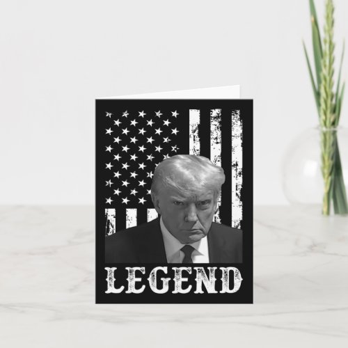 Trump 2024 Mug Shot President Legend American Flag Card
