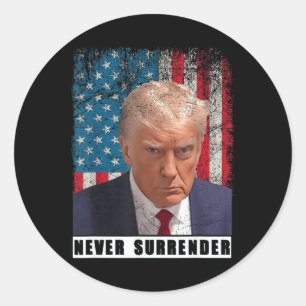 Trump 2024 Mug Shot President Never Surrender Flag Classic Round Sticker