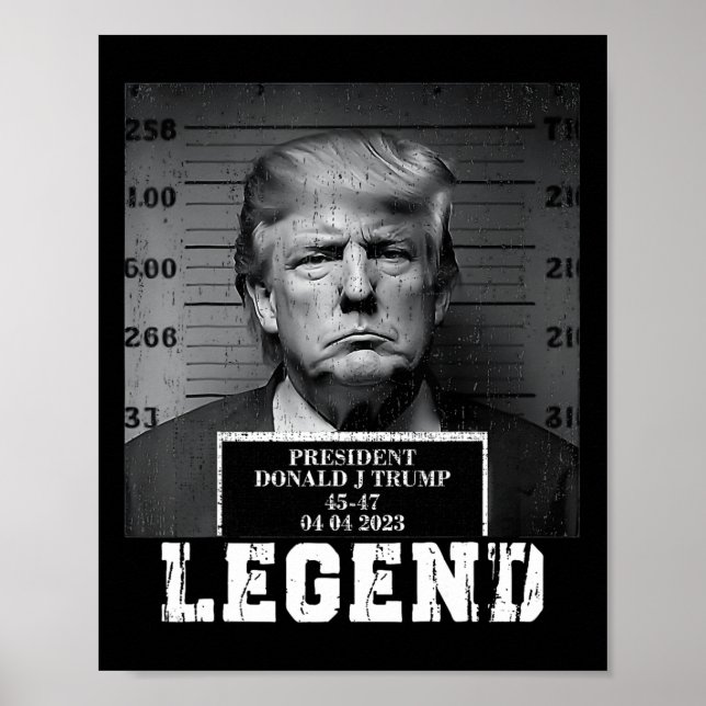 Trump 2024 Mugshot President Legend  Poster (Front)