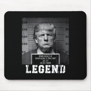 Trump 2024 Mugshot President Legend Take America B Mouse Pad
