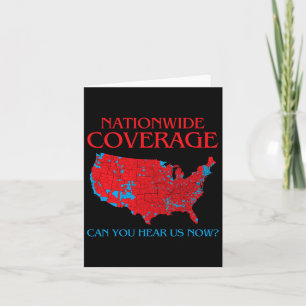 Trump 2024 Nationwide Coverage Can You Hear Us Now Card