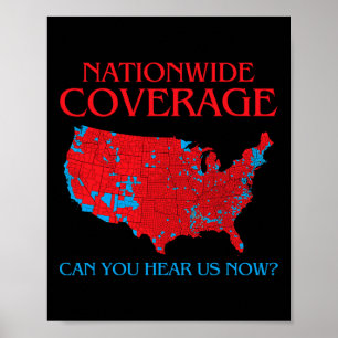 Trump 2024 Nationwide Coverage Can You Hear Us Now Poster