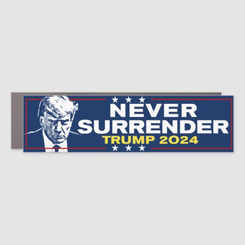 Trump 2024 Never Surrender Trump Mug Shot Bumper Car Magnet