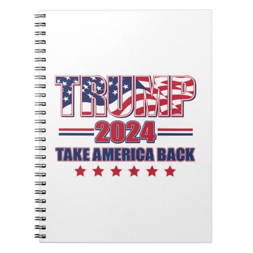 Trump 2024 notebook Trump 2024 notebook