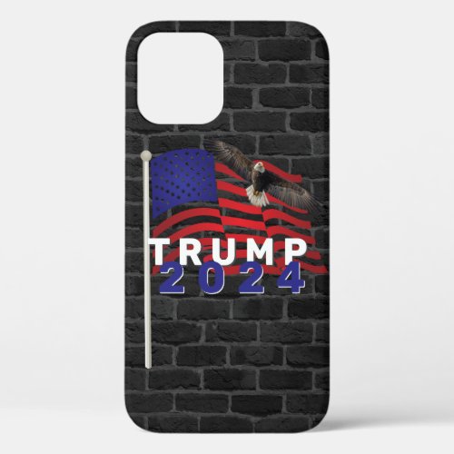 Trump 2024 on Flag with Eagle iPhone 12 Case