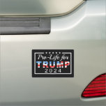 Trump 2024 Pro-Life Car Magnet