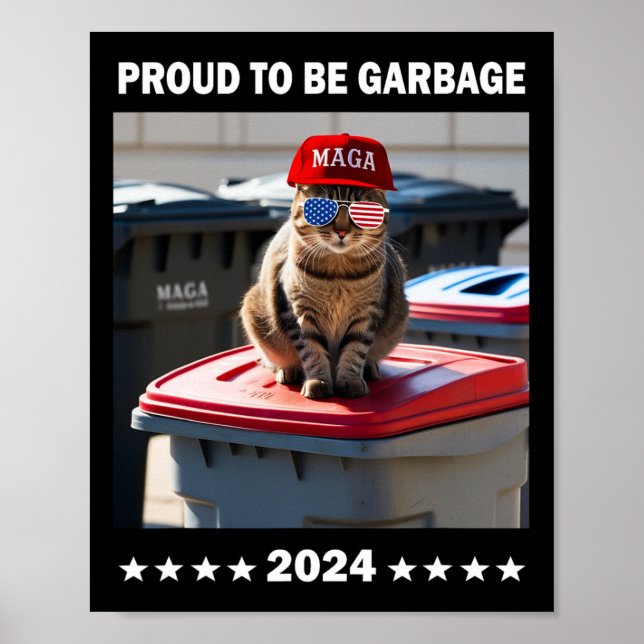 Trump 2024 Proud To Be Garbage Crew Trump’s Suppor Poster (Front)