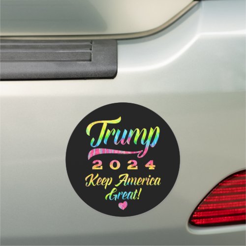 Trump 2024 Rainbow Tie Dye Keep America Great Car Magnet