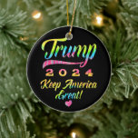 Trump 2024 Rainbow Tie Dye Keep America Great Ceramic Ornament