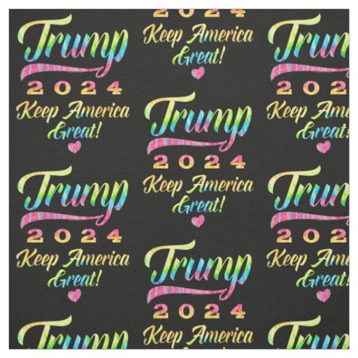 Trump 2024 Rainbow Tie Dye Keep America Great Fabric