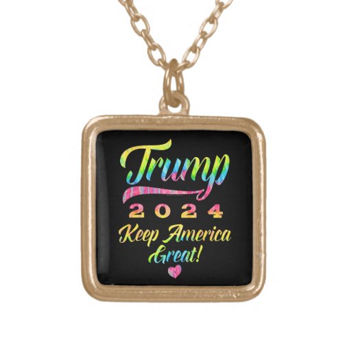 Trump 2024 Rainbow Tie Dye Keep America Great Gold Plated Necklace