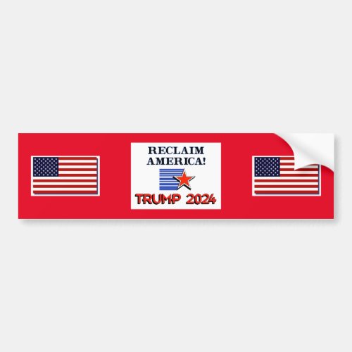 Trump 2024 Reclaim America Bumper Sticker