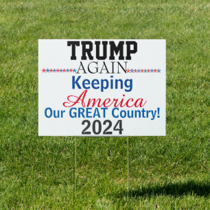Trump 2024 Red White Blue Sign