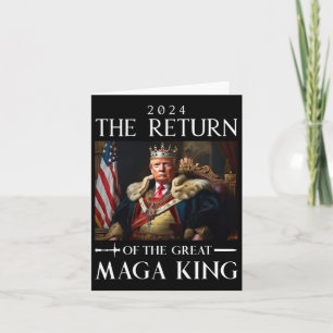 Trump 2024 Return Of The Great Mega King Republica Card