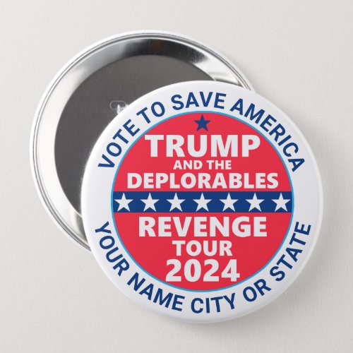 Trump 2024 Revenge Tour Deplorables Campaign Button