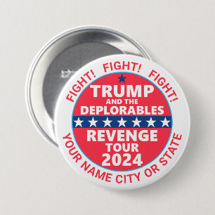 Trump 2024 Revenge Tour Deplorables FIGHT Button