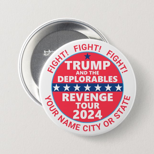 Trump 2024 Revenge Tour Deplorables FIGHT Button (Front & Back)