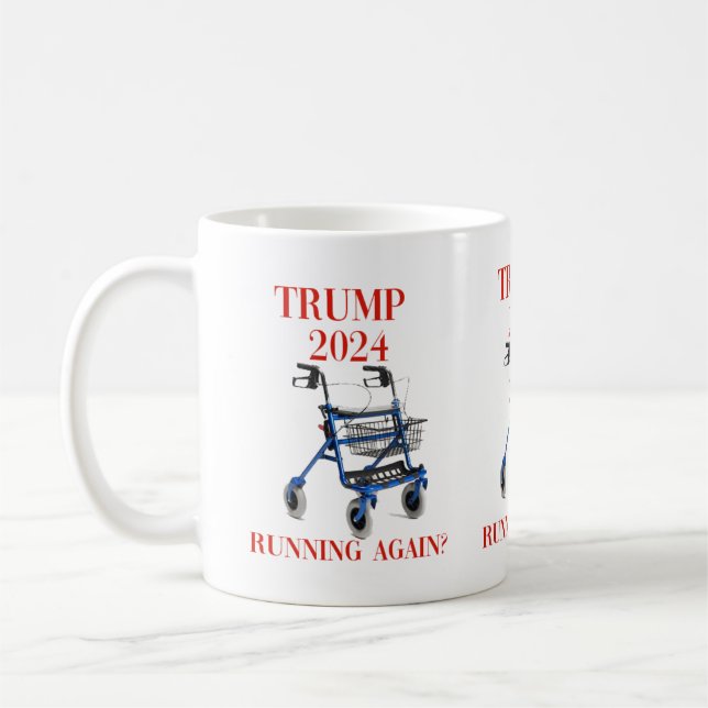 Trump 2024 Running Again? Coffee Mug (Left)