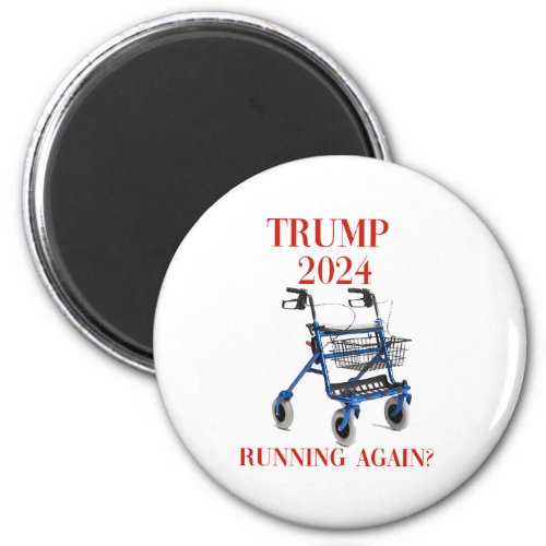 Trump 2024 Running Again    Magnet