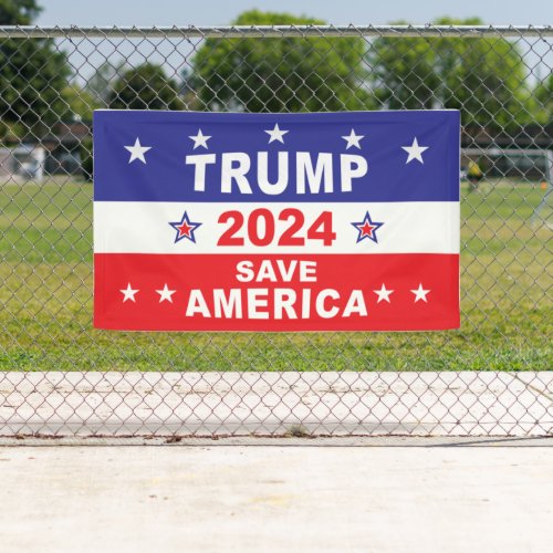 TRUMP 2024 SAVE AMERICA BANNER