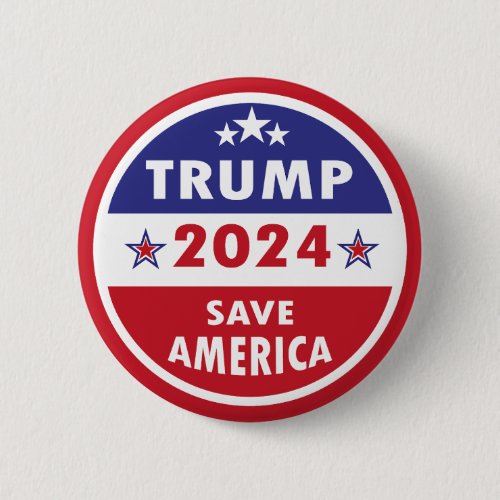 TRUMP 2024 SAVE AMERICA BUTTON