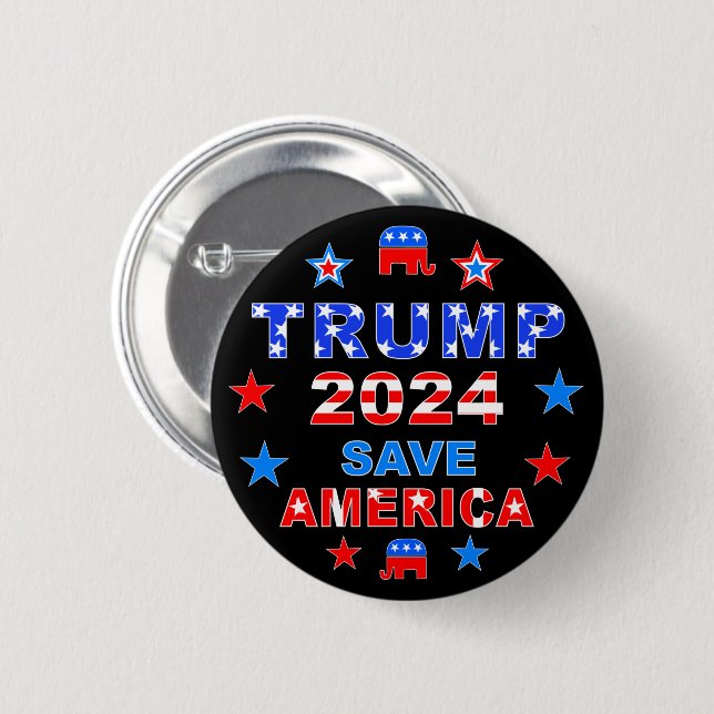 TRUMP 2024 SAVE AMERICA BUTTON (Front & Back)