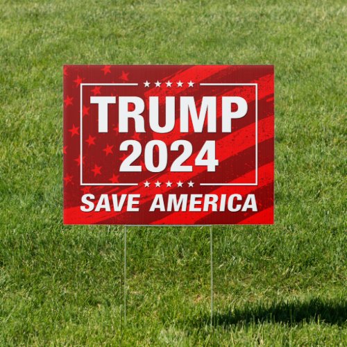 Trump 2024 save America pro trump Election  Sign