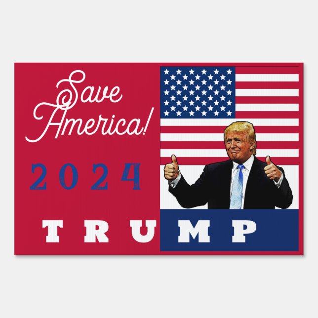 Trump 2024 Save America Sign (Front)