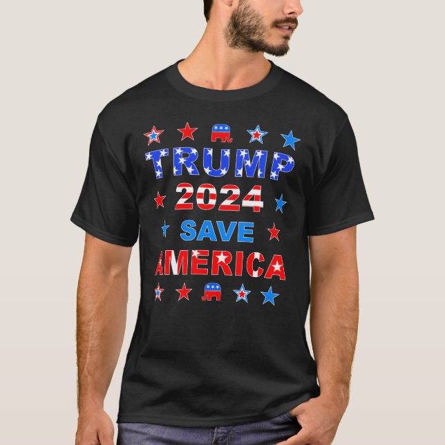 TRUMP 2024 SAVE AMERICA T-Shirt (Front)