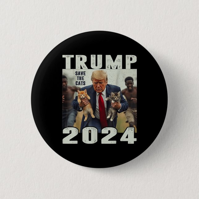 Trump 2024 Save The Cats Saying Debate  Button (Front)