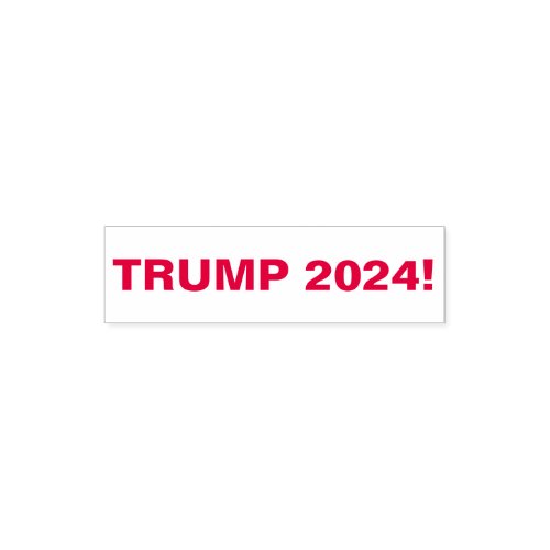 Trump 2024! Self Inking Stamp