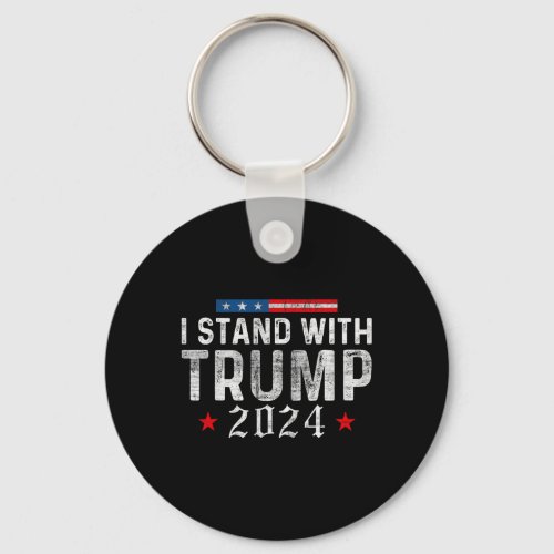 Trump 2024 Shirt I Stand With Trump 2024 Supporter Keychain