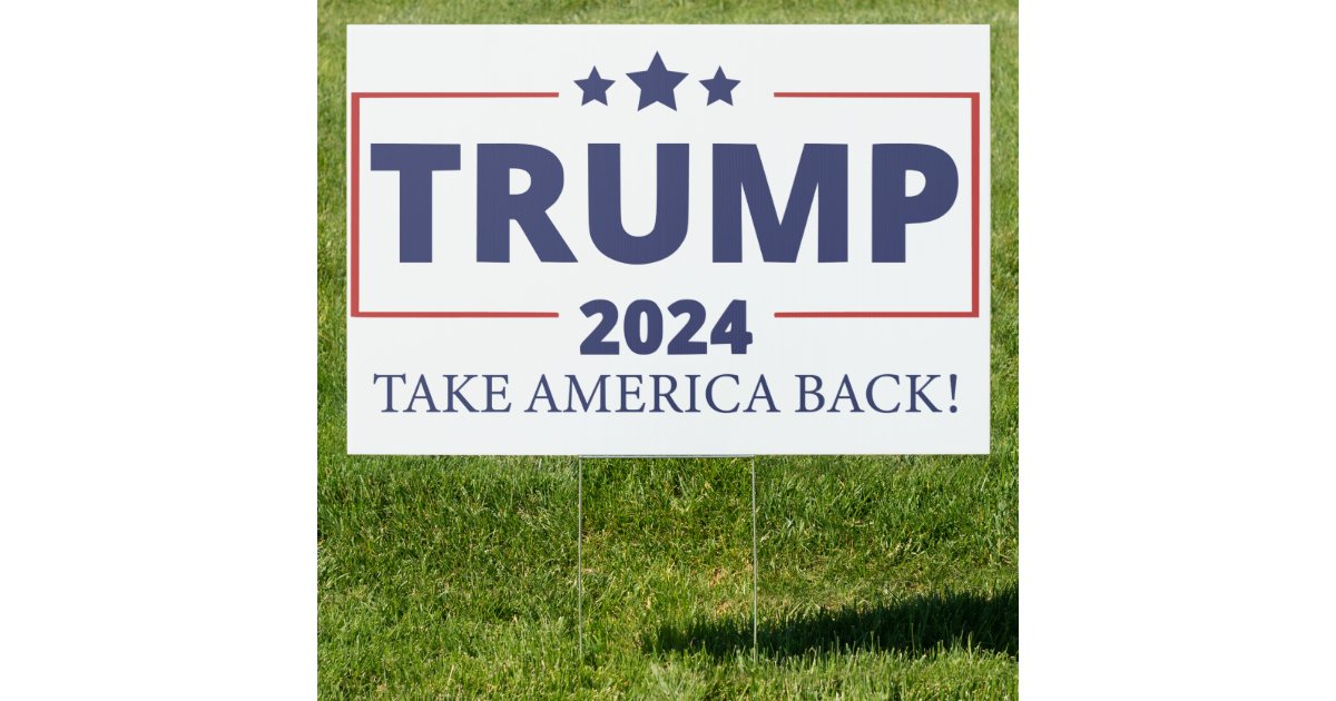 Trump 2024 sign Zazzle