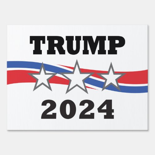 Trump 2024 Stars  Stripes Victory Campaign Sign