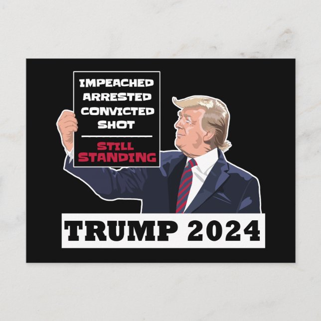 Trump 2024 Still Standing President Election USA  Postcard (Front)