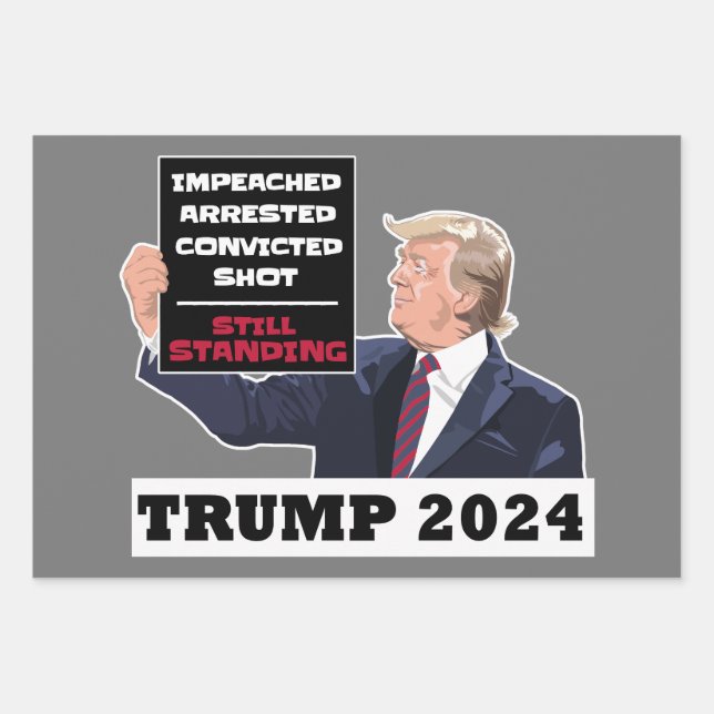 Trump 2024 Still Standing President Election USA  Wrapping Paper Sheets (Front 3)
