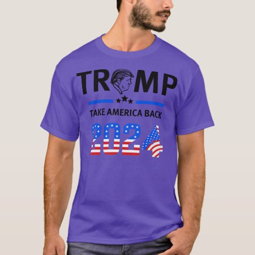 Trump 2024 Take America Back 16 T_Shirt