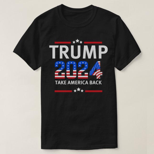 Trump 2024 Take America Back (17) T-Shirt (Design Front)