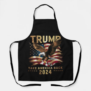 Trump 2024 Take America Back American Flag Trump 2 Apron