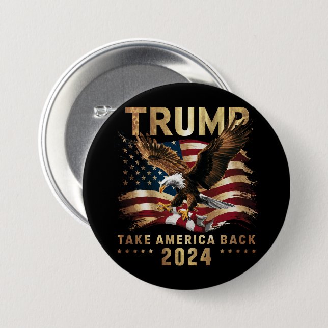 Trump 2024 Take America Back American Flag Trump 2 Button (Front & Back)